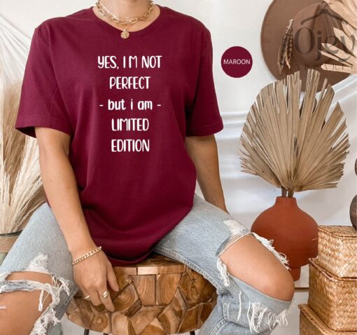 funny mom shirt i am not perfect but i am limited edition cute mothers day shirt for self love and motivation 079kd