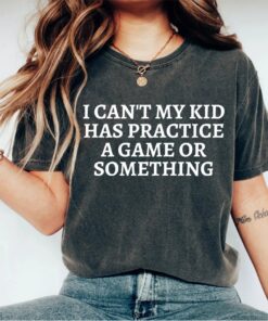 funny mom shirt i cant my kid has practice cool mom t shirt with sayings for moms best mom shirts for everyday wear vrcdf