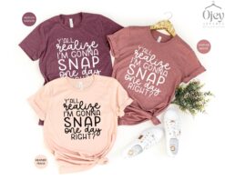 funny mom shirt im gonna snap one day t shirt mothers day gift cute mom saying shirt for moms and motherhood uufey