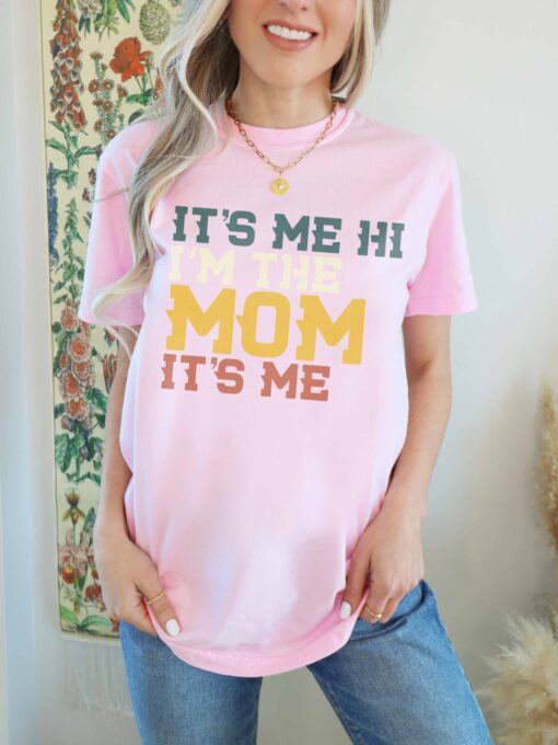 funny mom shirt its me hi im the mom cool mama t shirt for moms club mothers day gifts and birthday celebrations 9vpgn scaled