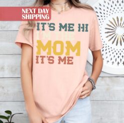 funny mom shirt its me hi im the mom cool mama t shirt for mothers day birthday moms club unique gift idea zgtkq