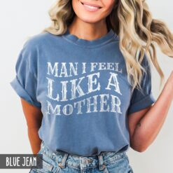 funny mom shirt man i feel like a mother country western oversized t shirt best mom ever birthday gift 31r4f
