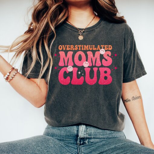 funny mom shirt overstimulated moms club retro tee cute t shirt for best mom ever mothers day gifts z7qu6
