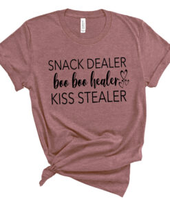 funny mom shirt snack dealer booboo healer kiss stealer t shirt best mom ever gift for mothers day new mom life ljvyk