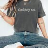 Funny Mom Shirt with Sarcastic Quote for Gen X Moms  Trendy Statement Tee  Unique Gift Idea