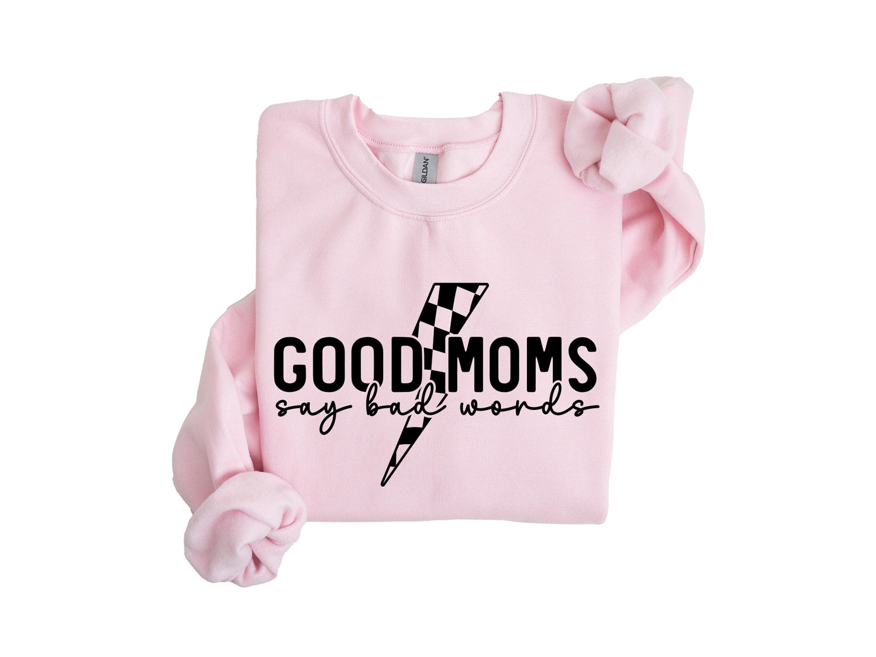 funny mom shirt with sarcastic sayings good mom hoodie for trendy moms cute mama outfit ideal for mothers day yj4eu scaled