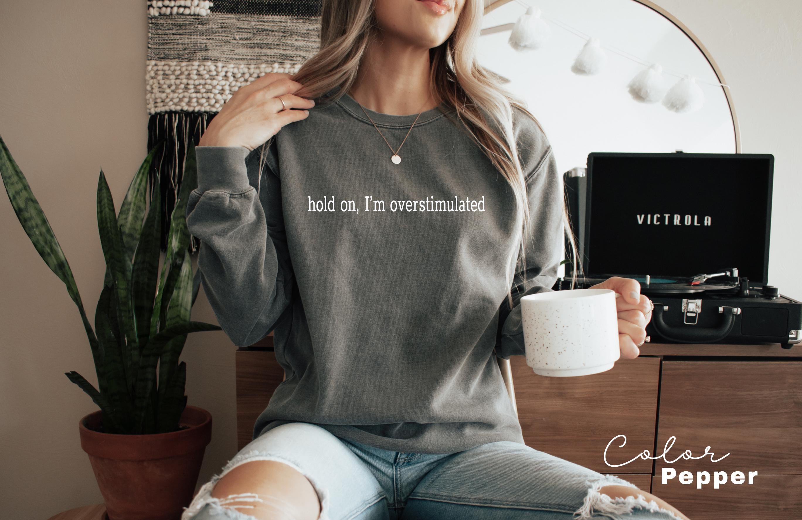 funny mom sweatshirt hold on im overstimulated mental health sweatshirt womens gift for her cute mom life shirt jyki4 scaled