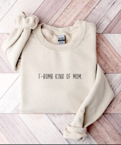 funny mom sweatshirt with f bomb design for mothers day gift cute mom hoodie unique funny mom shirt av02q