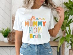 funny mom tshirt mama mommy bruh shirt for mothers day unique gift cute mom life tee best mom ever apparel 95kub