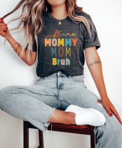 funny mom tshirt mama mommy bruh shirt for mothers day unique gift cute mom life tee best mom ever apparel e1qxh