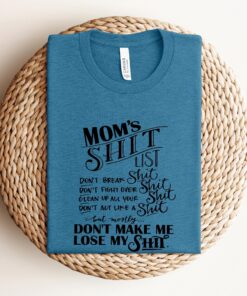 funny moms shit list shirt for mothers day unique gift for mom best mom life t shirt perfect for moms who love humor qdr57