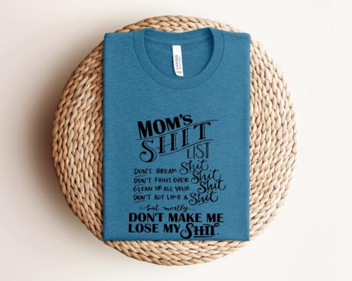 funny moms shit list shirt for mothers day unique gift for mom best mom life t shirt perfect for moms who love humor qdr57 scaled
