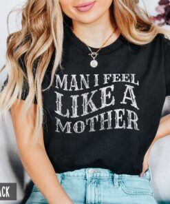 funny new mom shirt man i feel like a mother pregnancy announcement baby reveal mothers day gift for new mama rqkdr