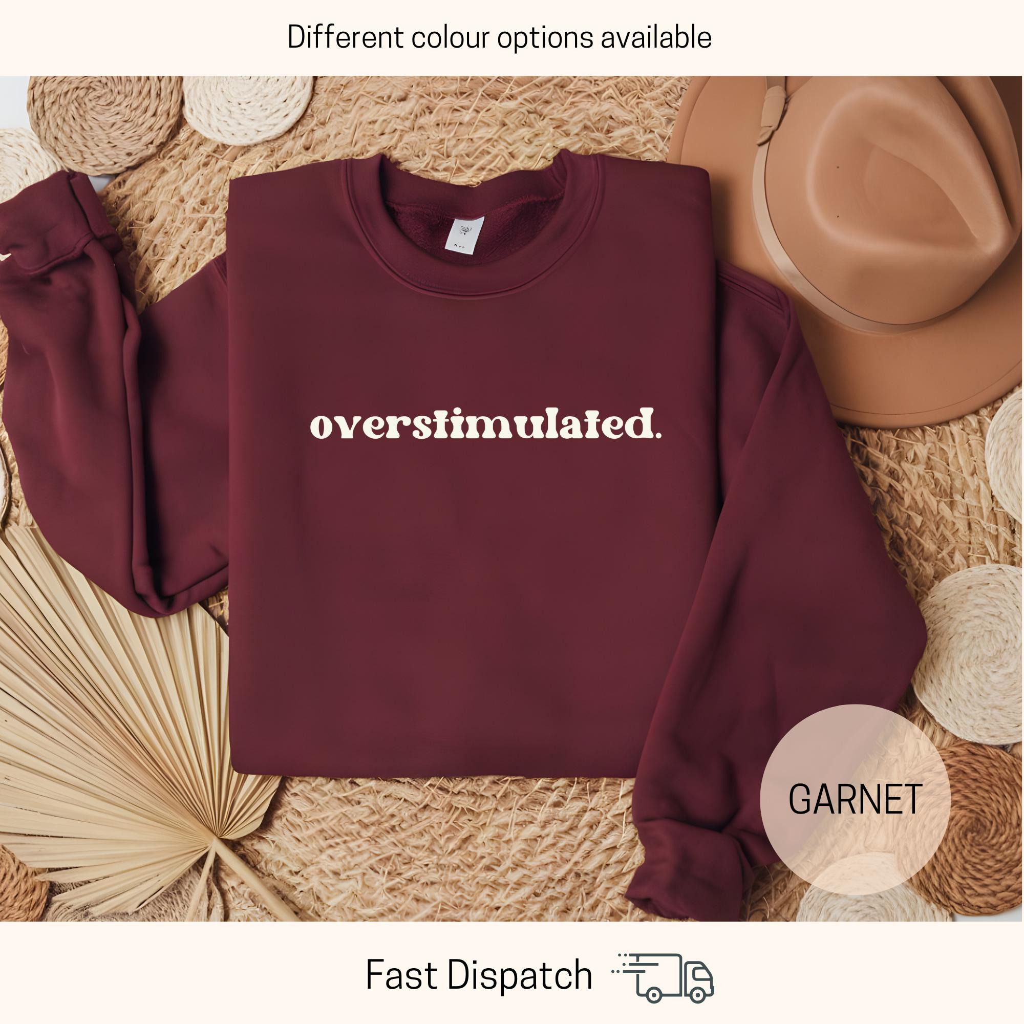 funny overstimulated sweatshirt for women mental health crewneck cute gen z apparel unique gift idea for her sdlqp