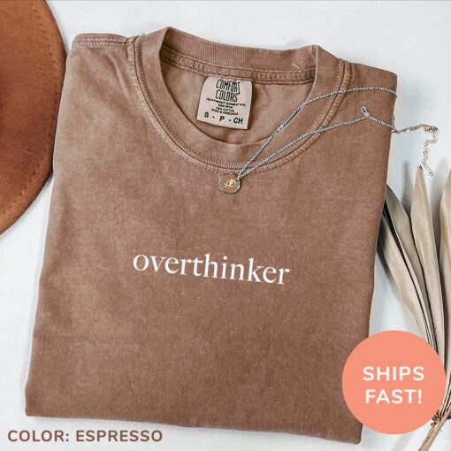 funny overthinker shirt for anxiety awareness mental health overthinking t shirt unique design for overthinkers pny6k