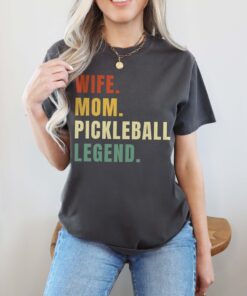 funny pickleball mom shirt for game day with pickleball legend design comfortable tee for moms and pickleball lovers thzcy