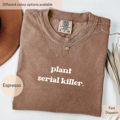 funny plant serial killer shirt for house plant lovers unique gift for plant moms and dads trendy mothers day shirt yunf7