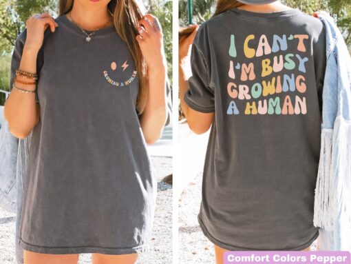 funny pregnancy shirt i cant im busy growing a human cute mom life t shirt for baby shower reveal and mothers day qoooa