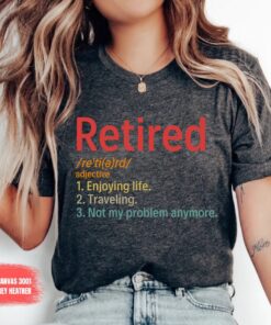 funny retired shirt for retirement party gift retiree shirt with retired not my problem anymore design ebog2