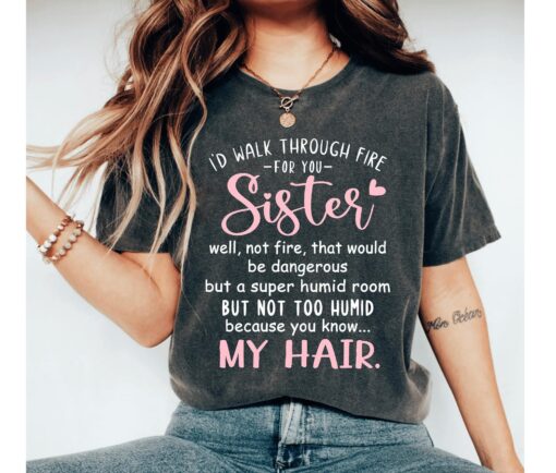 funny sister shirt for big and little sisters unique gifts for sister with humorous sayings aunt shirt bscyu