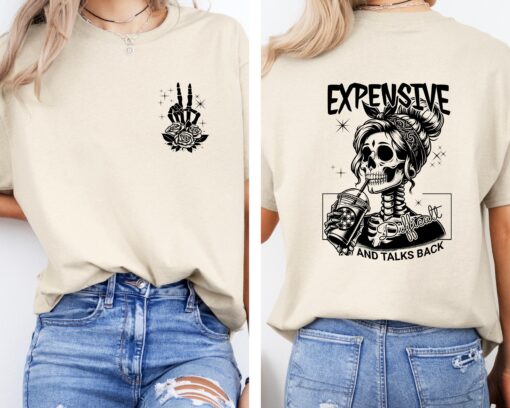 funny skeleton shirt for mom talks back expensive difficult humor t shirt unique gift for her couples and friends bqyvy