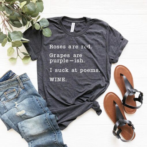 funny wine shirt for women with poem roses are red perfect for wine lovers novelty womens t shirt gift idea 9gehm