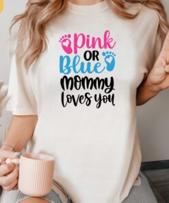 gender reveal party t shirt for new moms pink or blue mommy loves you shirt boys or girls gender learning tee rkn8e