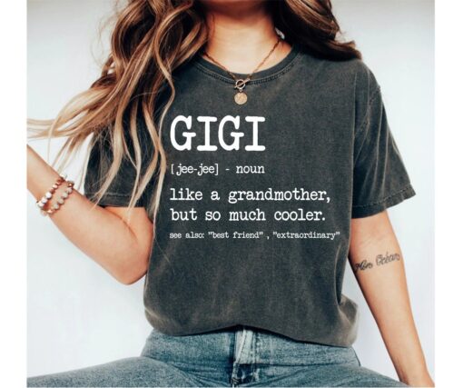 gigi definition shirt for grandma cool nana t shirt mothers day gift unique grandmother shirt s3vik