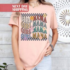 girl mama shirt retro design for moms club birthday gift new mom t shirt best mom ever apparel jcv5i