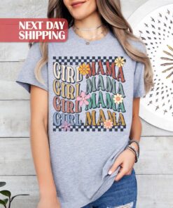 girl mama shirt retro design for moms club birthday gift new mom t shirt best mom ever apparel oxwst