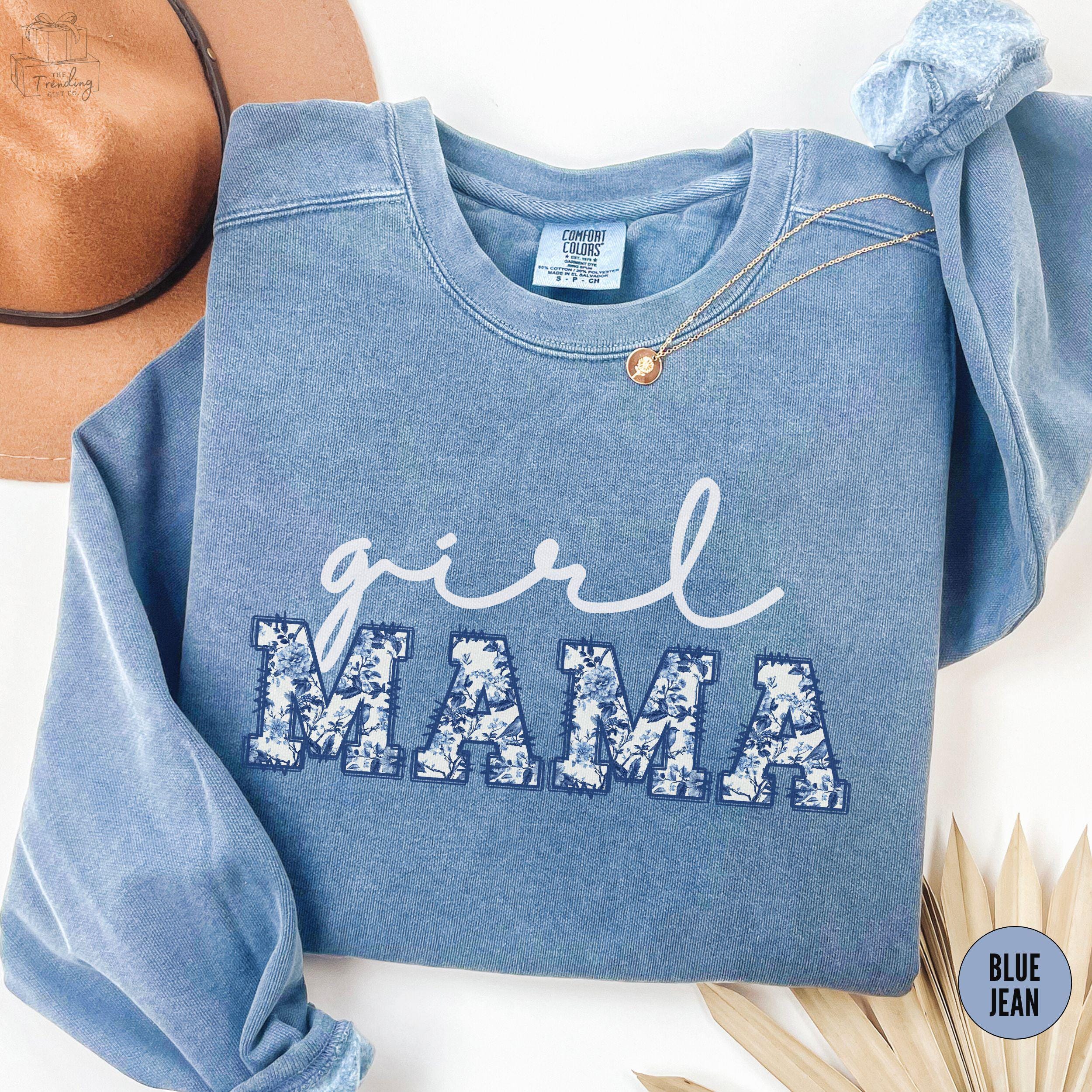 girl mama sweatshirt for moms cute crewneck for new mothers baby announcement sweater best mom ever gift