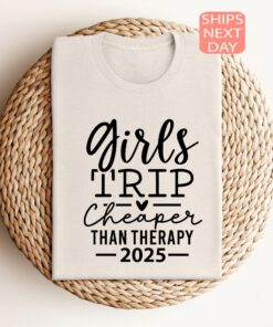 girls trip shirt cheaper than therapy funny vacation tee for women sassy girls 2025 strong girl t shirt ajayb