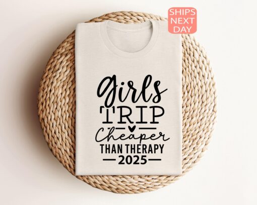 girls trip shirt cheaper than therapy funny vacation tee for women sassy girls 2025 strong girl t shirt ajayb