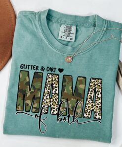 glitter and dirt mama of both shirt cute mom t shirt unique mothers day gift girl mama tee for mom life 1acqj