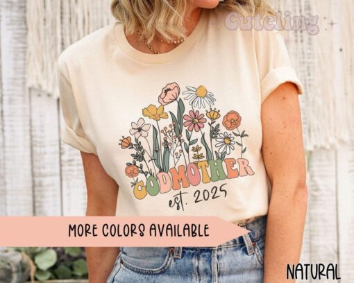 godmother proposal shirt with wildflowers est 2025 best godparent t shirt for mothers day baptism and aunt gifts