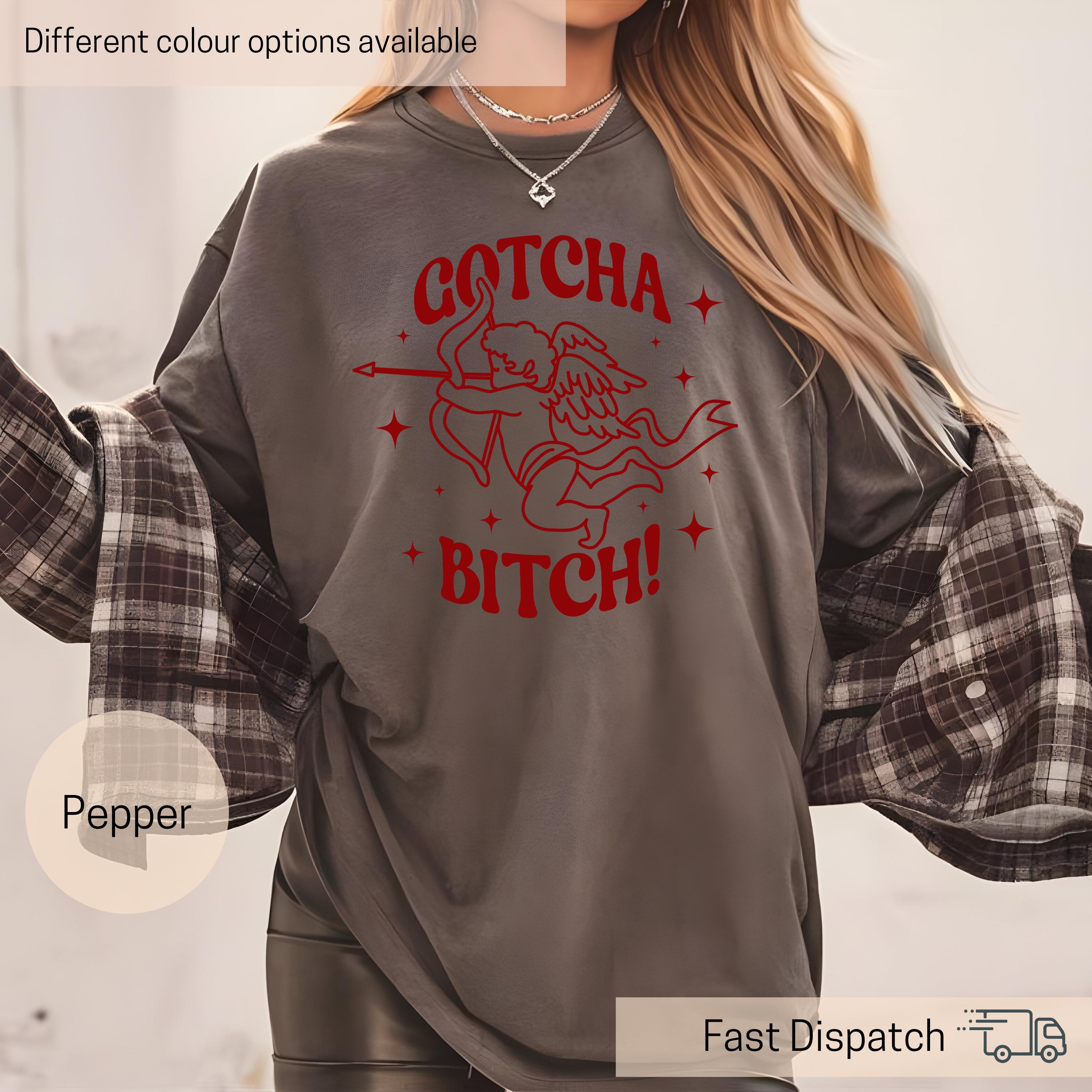 gotcha bitch cupid shirt for valentines day cute mom life tee funny girlfriend gift xoxo love t shirt dhdo6 scaled