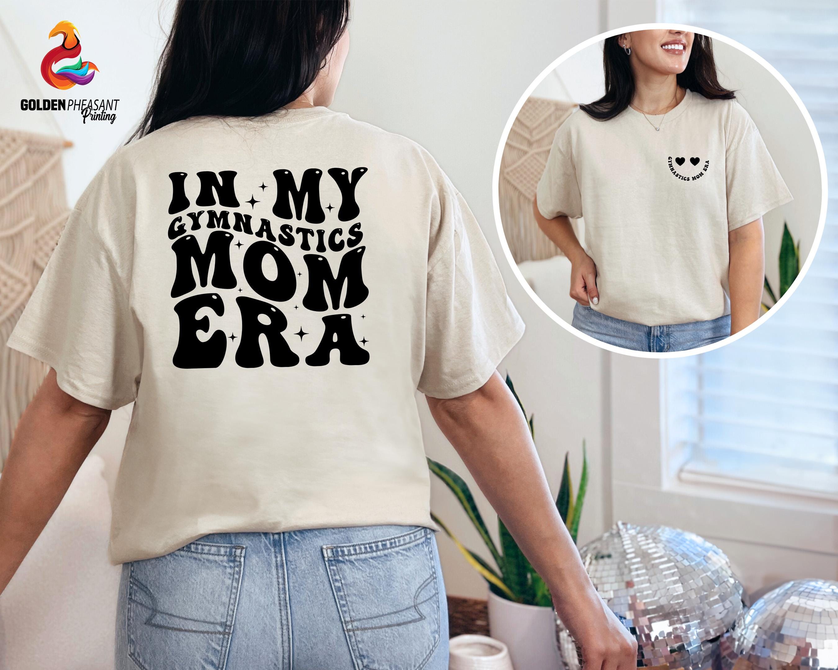 gymnastics mom shirt hoodie sweatshirt unique gifts for gymnastics moms in my gymnastics era t shirt sqfvo scaled