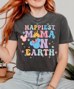 happiest mama on earth shirt for moms funny t shirt unique mothers day gift cute mama tee best mom ever shirt t9czn