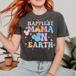 happiest mama on earth shirt for moms funny t shirt unique mothers day gift cute mama tee best mom ever shirt t9czn scaled