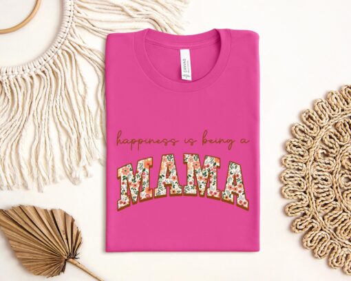 happiness being a mama shirt best mom shirt mothers day t shirt funny mom life tee for mothers day gifts tvgm3 scaled