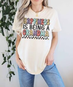 happiness is being a grandma shirt cute grandma t shirt for grandmothers and grandma to be gifts pgbsl