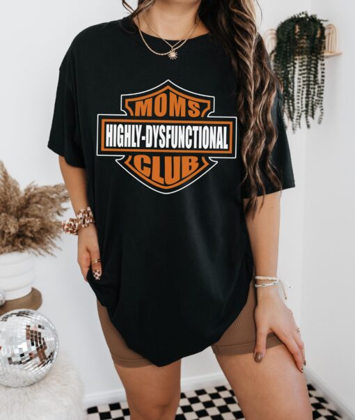 highly dysfunctional moms club shirt for women funny retro biker mom life tee trendy grunge motorcycle apparel