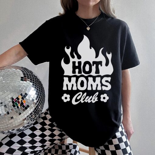 hot moms club t shirt for women retro edgy mom shirt funny milf shirt unique mothers day gift for cool moms balfp