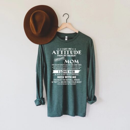 i get my attitude from my awesome mom shirt funny mom life t shirt mothers day gift for mom to be long sleeve z0qcs