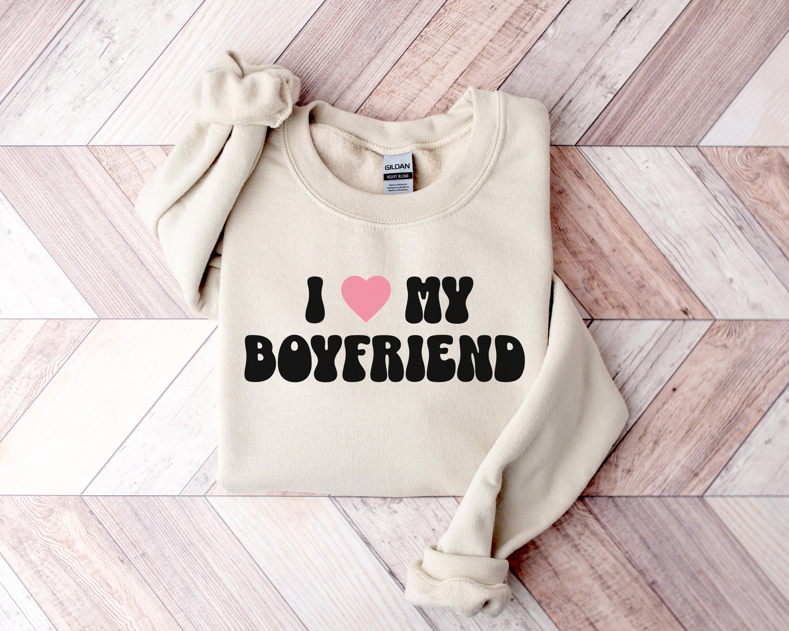 i love my boyfriend sweatshirt unisex valentines day shirt cute gift for him or her romantic tee icgdb scaled