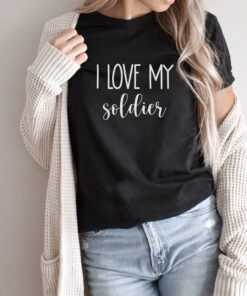 i love my soldier t shirt for army wives and girlfriends unique gift for military spouse support oa5q7