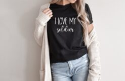 i love my soldier t shirt for army wives and girlfriends unique gift for military spouse support oa5q7 scaled