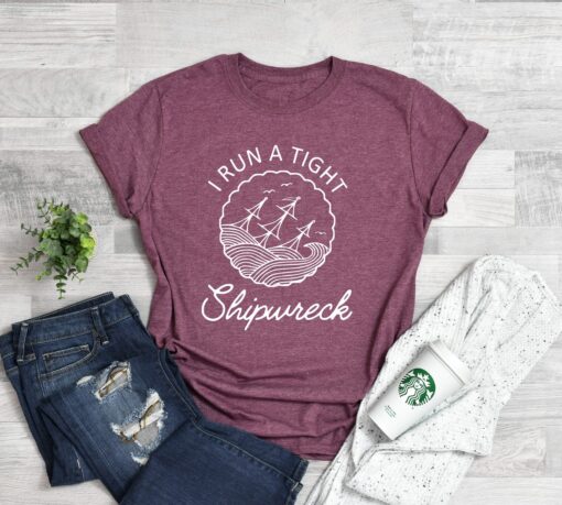 i run a tight shipwreck shirt for moms funny mom life t shirt mothers day gift homeschool mom shirt 6zhuj scaled