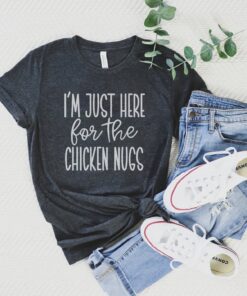 im just here for the chicken nuggets shirt funny foodie t shirt nugg life tee perfect for nugget lovers msi1f