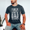 im not a step dad im the dad that stepped up shirt custom fathers day tee unique gift for dad lri2n scaled